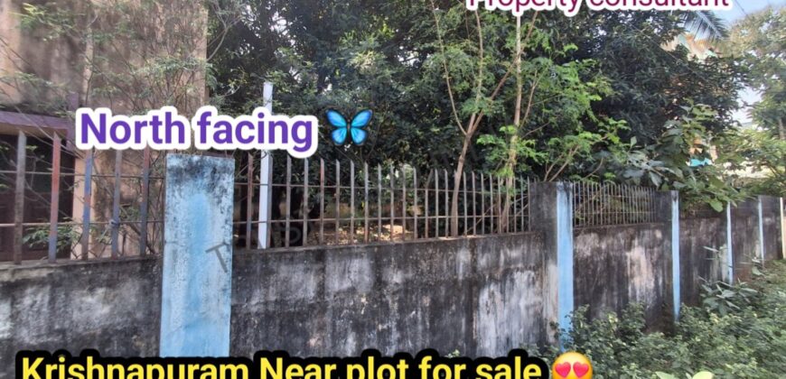 KRISHNAPURAM NEAR PLOT FOR SALE!