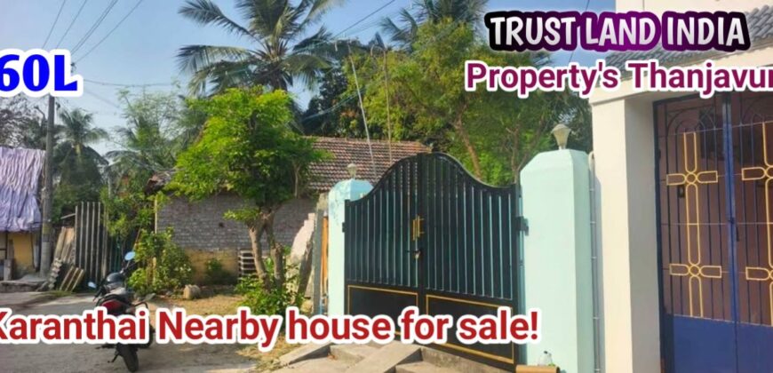 Thanjavur karanthai near House for sale!